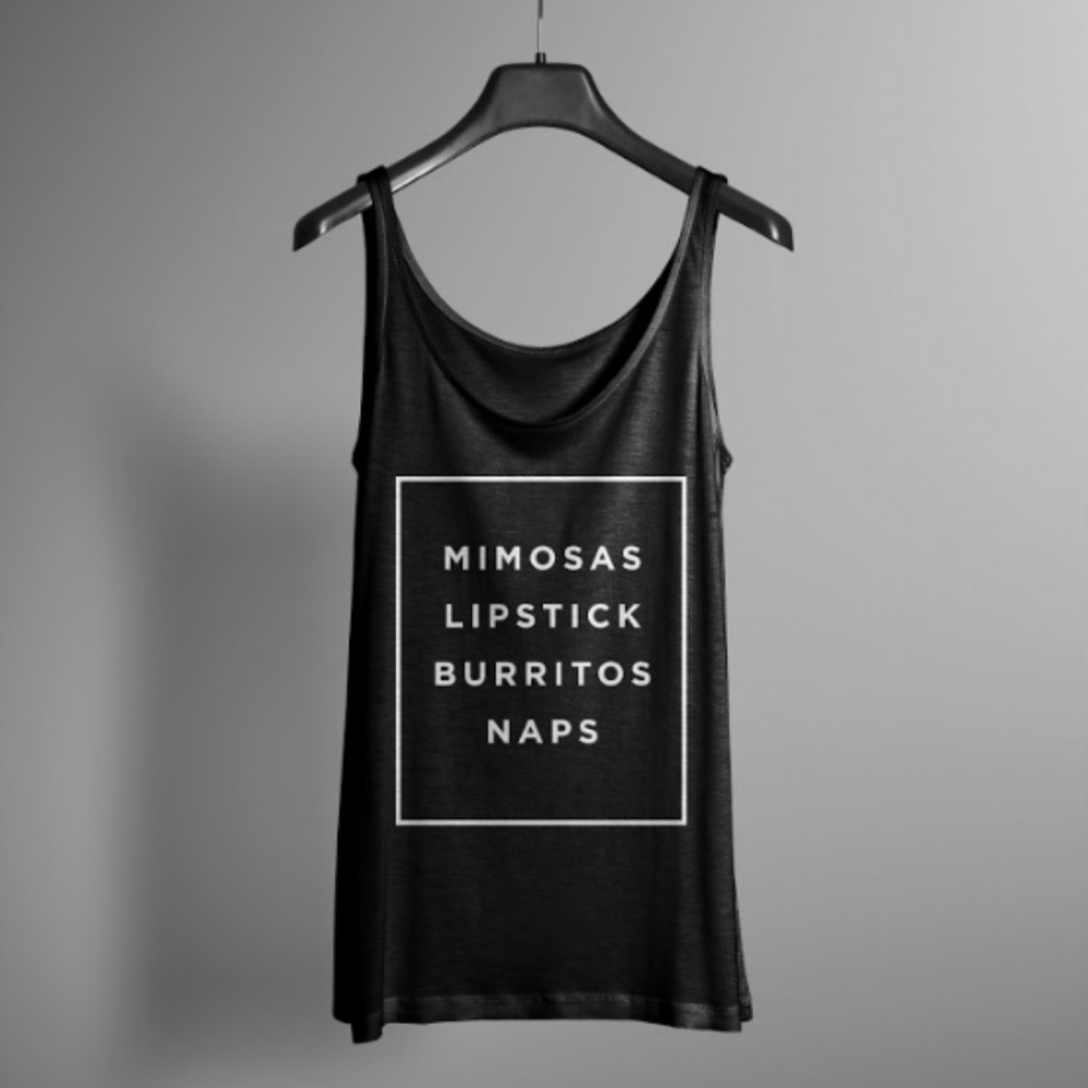 Mimosas, Lipstic, Burritos, Naps Women's Tank Top